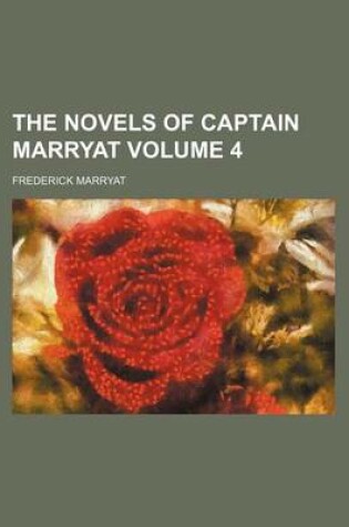 Cover of The Novels of Captain Marryat Volume 4