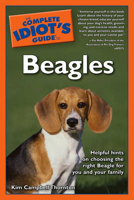 Book cover for The Complete Idiot's Guide to Beagles