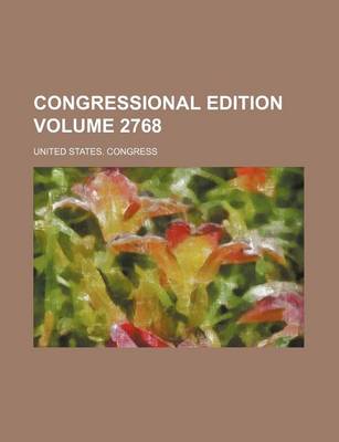 Book cover for Congressional Edition Volume 2768