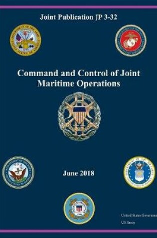 Cover of Joint Publication JP 3-32 Command and Control of Joint Maritime Operations June 2018