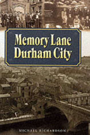 Cover of Memory Lane Durham City