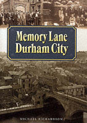 Cover of Memory Lane Durham City