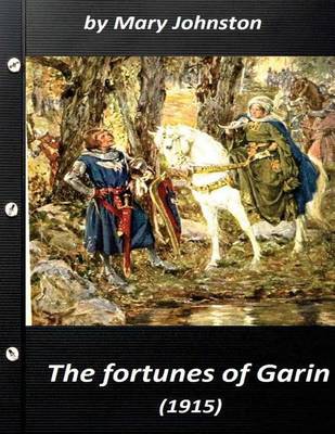 Book cover for The fortunes of Garin (1915) by Mary Johnston (World's Classics)