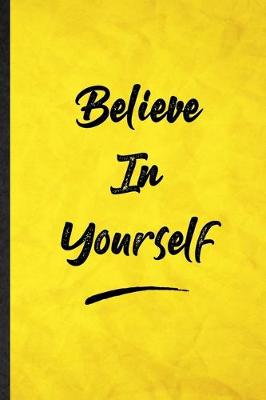 Book cover for Believe In Yourself