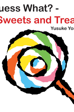 Cover of Guess What?-Sweets And Treats