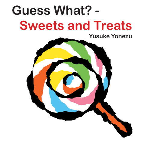 Book cover for Guess What?-Sweets And Treats