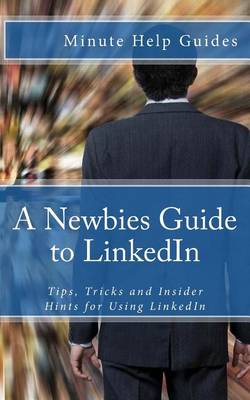 Book cover for A Newbies Guide to LinkedIn