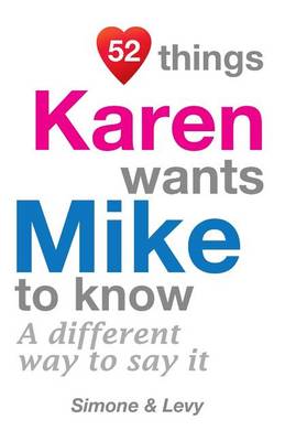 Book cover for 52 Things Karen Wants Mike To Know