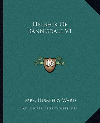 Book cover for Helbeck of Bannisdale V1