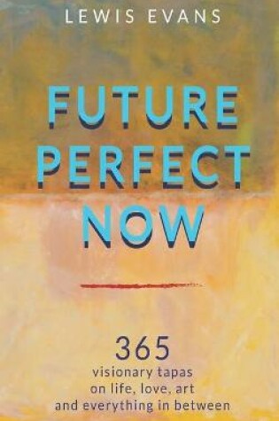 Cover of Future Perfect Now
