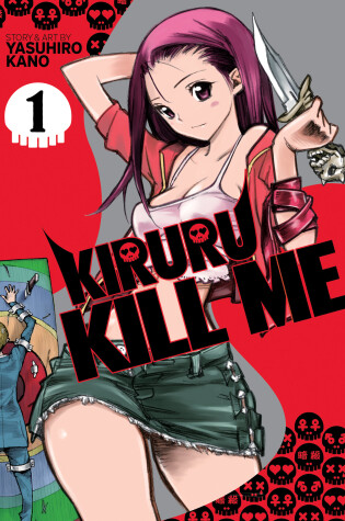 Cover of Kiruru Kill Me Vol. 1