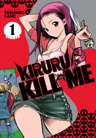 Book cover for Kiruru Kill Me Vol. 1
