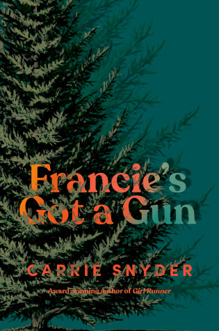 Cover of Francie's Got a Gun