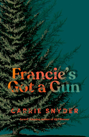 Book cover for Francie's Got a Gun