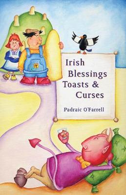 Book cover for Irish Blessings Toasts & Curses