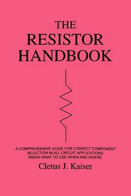 Book cover for The Resistor Handbook