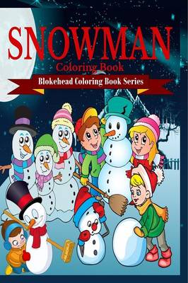 Book cover for Snowman Coloring Book