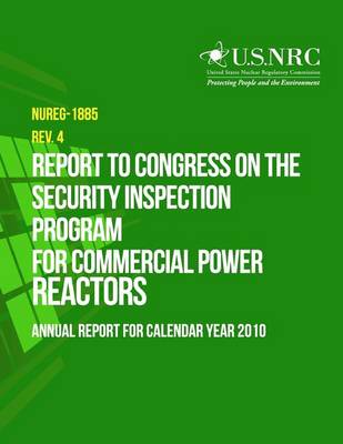 Book cover for Report to Congress on the Security Inspection Program for Commercial Power Reactors and Category I Fuel Cycle Facilities