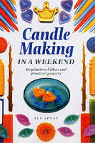 Cover of Candle Making in a Weekend