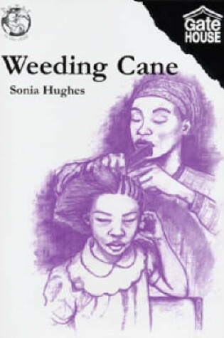 Cover of Weeding Cane