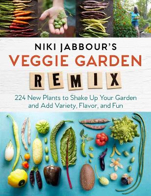 Book cover for Niki Jabbour's Veggie Garden Remix