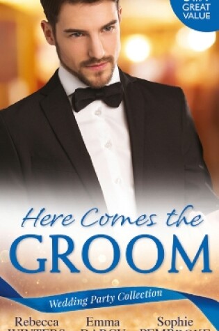 Cover of Wedding Party Collection: Here Comes The Groom