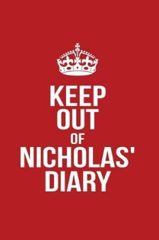 Cover of Keep Out of Nicholas' Diary