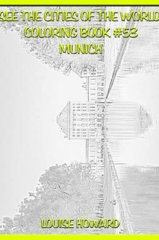 Cover of See the Cities of the World Coloring Book #53 Munich