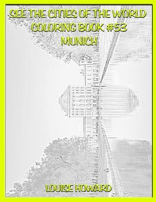 Book cover for See the Cities of the World Coloring Book #53 Munich