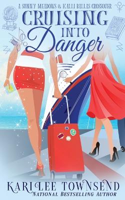 Book cover for Cruising Into Danger