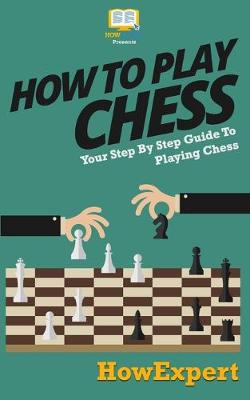 Book cover for How To Play Chess