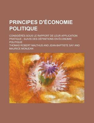 Book cover for Principes D'Economie Politique; Consideres Sous Le Rapport de Leur Application Pratique; Suivis Des Definitions En Economie Politique