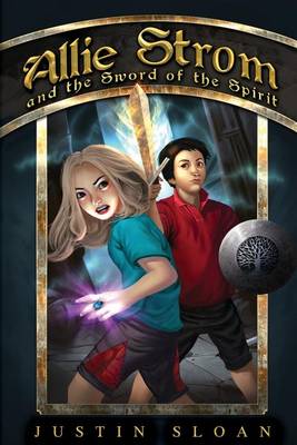 Book cover for Allie Strom and the Sword of the Spirit