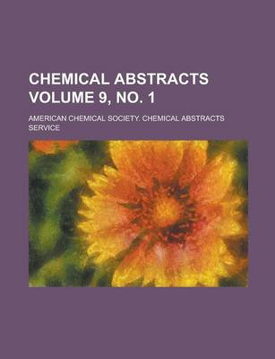 Book cover for Chemical Abstracts Volume 9, No. 1