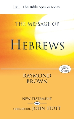 Book cover for The Message of Hebrews