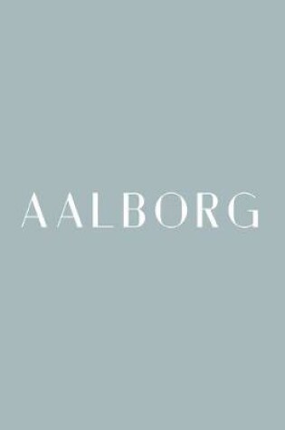 Cover of Aalborg