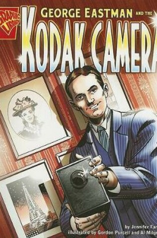 Cover of George Eastman and the Kodak Camera (Inventions and Discovery)