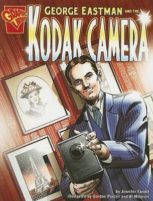 Book cover for George Eastman and the Kodak Camera (Inventions and Discovery)