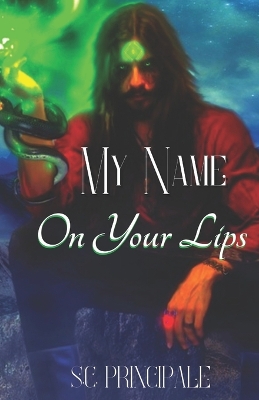 Book cover for My Name On Your Lips