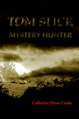 Book cover for Tom Slick Mystery Hunter