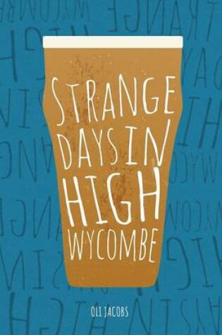 Cover of Strange Days in High Wycombe