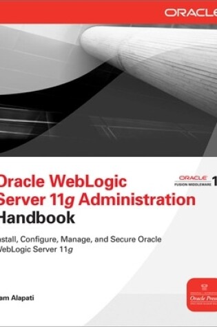 Cover of Oracle Weblogic Server 11g Administration Handbook