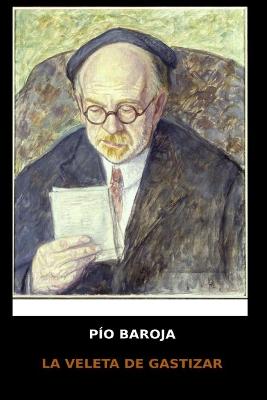 Book cover for Pio Baroja - La Veleta de Gastizar