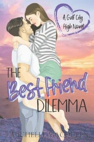 Cover of The Best Friend Dilemma