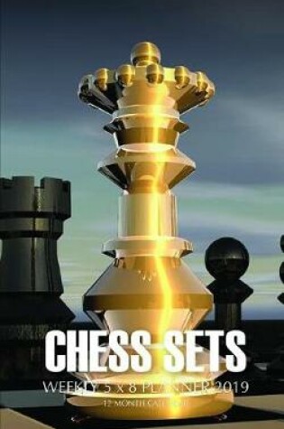 Cover of Chess Sets Weekly 5 X 8 Planner 2019