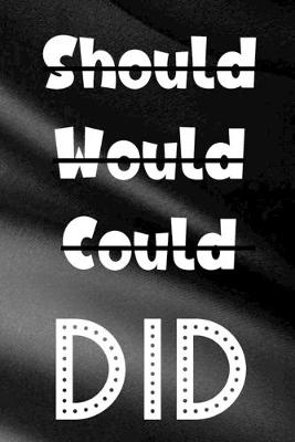Book cover for Should Would Could Did