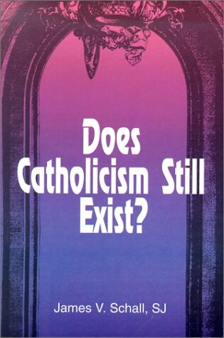 Cover of Does Catholicism Still Exist?