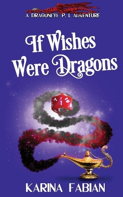 Book cover for If Wishes Were Dragons