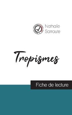 Book cover for Tropismes de Nathalie Sarraute (fiche de lecture et analyse complete de l'oeuvre)