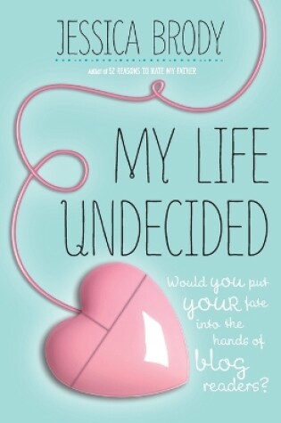 Cover of My Life Undecided